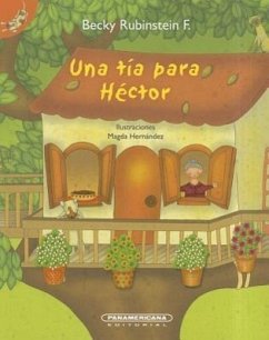 Una Tia Para Hector = An Aunt for Hector - Rubinstein F., Becky