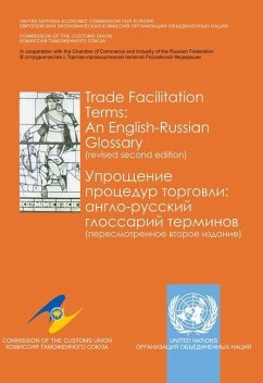 Trade Facilitation Terms: An English-Russian Glossary - United Nations