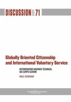 Globally Oriented Citizenship and International Voluntary Service: Interrogating Nigeria's Technical Aid Corps Scheme - Adebanwi, Wale