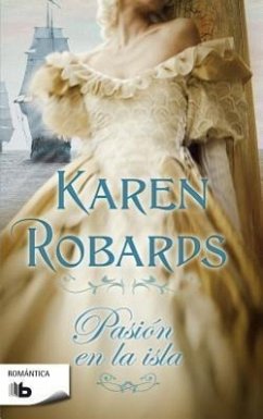 Pasión en la isla - Robards, Karen