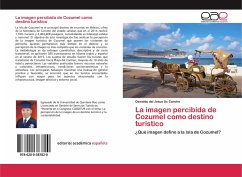 La imagen percibida de Cozumel como destino turístico - Uc Canche, Oswaldo del Jesus
