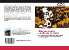 Construcción de significado en el cine - Arriaga Benítez, Juan Manuel