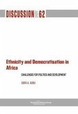 Ethnicity and Democratisation in Africa: Challenges for Politics and Development