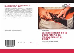 La Inexistencia de la Declaratoria de Insolvencia en el COGEP