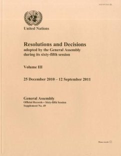Resolutions and Decisions Adopted by the General Assembly During Its Sixty-Fifth Session: 25 December 2010-12 September 2011 - United Nations