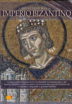 Breve Historia del Imperio Bizantino - Barreras, David