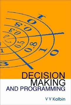 Decision Making and Programming - Kolbin, Vyacheslav V