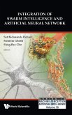 INTEG OF SWARM INTELL & ARTIFI NEUR NETW INTEG OF SWARM INTELL & ARTIFI NEUR NETW
