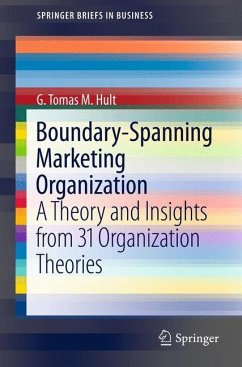 Boundary-Spanning Marketing Organization - Hult, G. Tomas M.