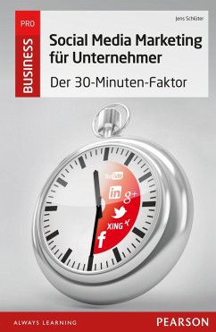 Cover Social Media Marketing für Unternehmer: Der 30-Minuten-Faktor