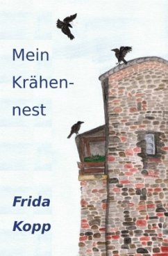 Mein Krähennest - Kopp, Frida