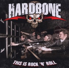 This Is Rock'N' Roll - Hardbone