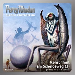 Menschheit am Scheideweg (Teil 3) / Perry Rhodan Silberedition Bd.80 (MP3-Download) - Mahr, Kurt; Vlcek, Ernst; Voltz, William; Ewers, H.G.; Francis, H.G.