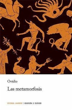 Las metamorfosis - Ovidio Nasón, Publio; Ovidie