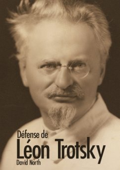 Défense de Léon Trotsky - North, David