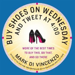 Buy Shoes on Wednesday and Tweet at 4 - Di Vincenzo, Mark