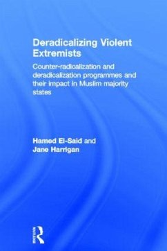 Deradicalising Violent Extremists - El-Said, Hamed; Harrigan, Jane