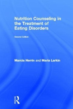 Nutrition Counseling in the Treatment of Eating Disorders - Herrin, Marcia; Larkin, Maria