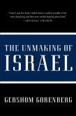 The Unmaking of Israel