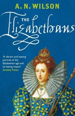 The Elizabethans - Wilson, A.N.