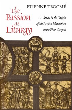 The Passion as Liturgy