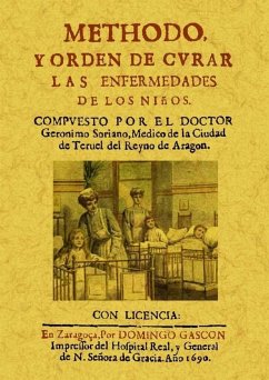 Método y orden de curar las enfermedades de los niños - Soriano, Gerónimo