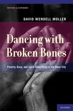 Dancing with Broken Bones - Moller, David Wendell