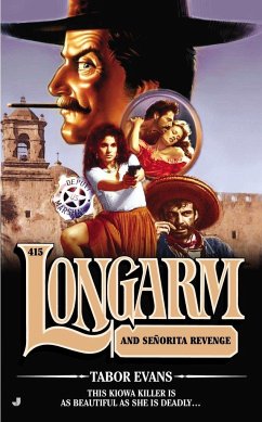 Longarm and Senorita Revenge - Evans, Tabor