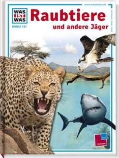 Raubtiere und andere Jäger / Was ist was Bd.131 - Steghaus-Kovac, Sabine