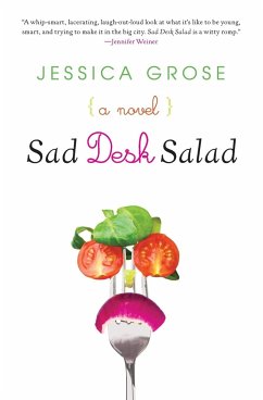 Sad Desk Salad - Grose, Jessica