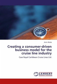 Creating a consumer-driven business model for the cruise line industry