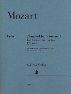 Wunderkind-Sonaten, für Klavier und Violine, Klavierpartitur u. Víolinstimme - Wolfgang Amadeus Mozart - "Wunderkind"-Sonaten Band I für Klavier und Violine KV 6-9