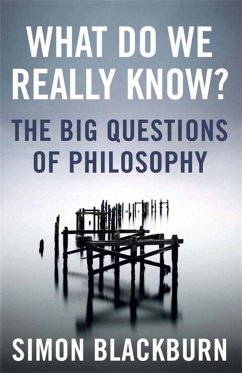 What Do We Really Know? - Blackburn, Simon