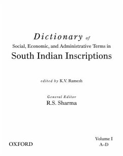 Dictionary of Social, Economic, and Administrative Terms in South India Inscriptions, Volume 1 - Ramesh, K V