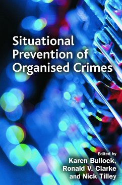 Situational Prevention of Organised Crimes