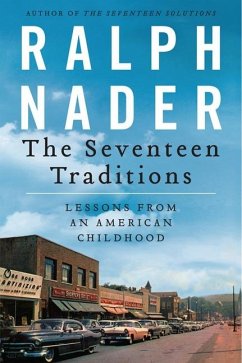 The Seventeen Traditions - Nader, Ralph