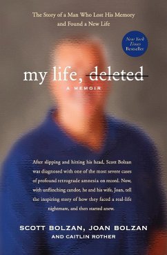 My Life, Deleted - Bolzan, Scott; Bolzan, Joan; Rother, Caitlin