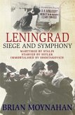 Leningrad: Siege and Symphony