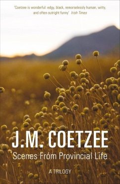 Scenes from Provincial Life - Coetzee, J.M.