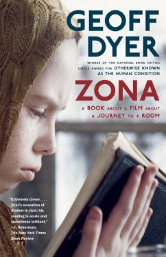 Zona: A Book about a Film about a Journey to a Room - Dyer, Geoff