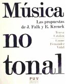 Música no tonal : las propuestas de J. Falk y E. Krenk