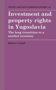 Investment and Property Rights in Yugoslavia - Uvalic, Milica