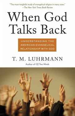 When God Talks Back - Luhrmann, T M