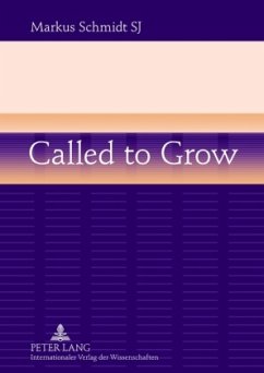 Called to Grow - Schmidt, Markus