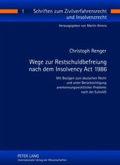 Wege zur Restschuldbefreiung nach dem Insolvency Act 1986 - Renger, Christoph