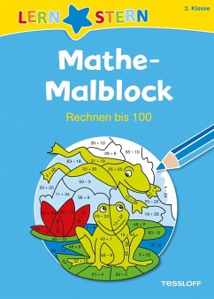 Lernstern: Mathe-Malblock 2. Klasse. Rechnen bis 100 - Schwertführer, Sabine
