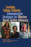 Teaching College Students Communication Strategies for Effective Social Justice Advocacy
