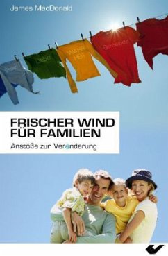 Frischer Wind für Familien - MacDonald, James