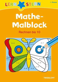 Lernstern: Mathe-Malblock 1. Klasse. Rechnen bis 10 - Schwertführer, Sabine