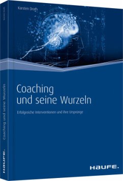 Coaching und seine Wurzeln - Drath, Karsten